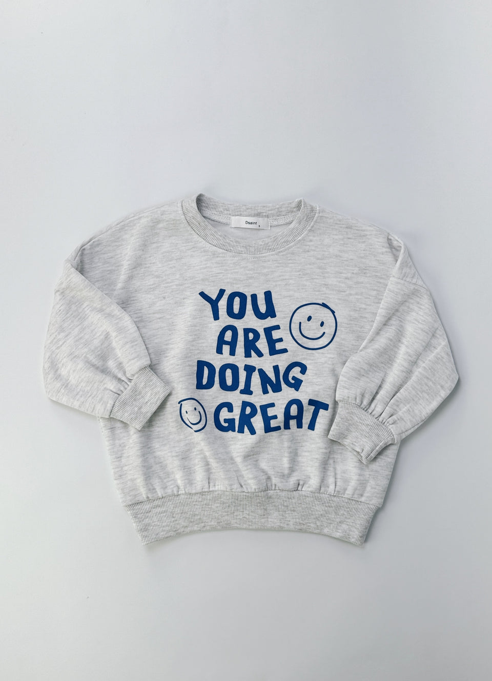 'You Are Doing Great' Sweatshirt
